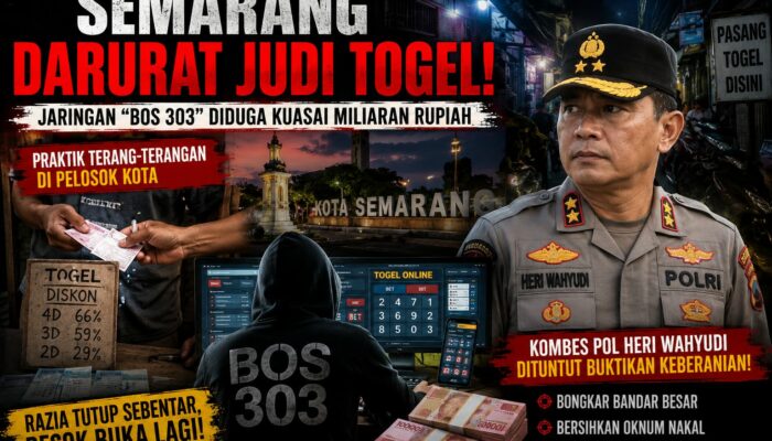 Semarang Dikepung Judi Togel : Pasal 303 Dipertanyakan, Kombes Heri Wahyudi Didesak Bongkar Mafia “Bos 303”