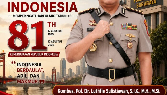 Dr. Luthfie Sulistiawan, Kapolrestabes Surabaya Selamat Peringatan Dirgahayu Republik Indonesia ke-81 Th, 17 Agustus 2026