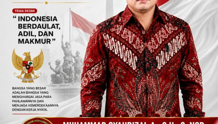 Ketua Umum L.P.K.P. Muhammad Syahrizal: HUT RI ke-81 Momentum Memperkuat Persatuan dan Keadilan bagi Seluruh Rakyat Indonesia